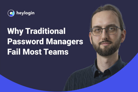 Rethinking Access Security: Why Traditional Password Managers Fail Most Teams